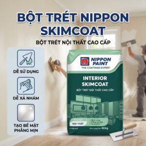 Bột Trét Nippon Skimcoat Nội Thất